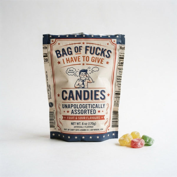 Bag of Fucks I Have to Give Candies